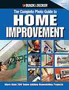 The Complete Photo Guide To Home Improvement Black Decker Corporation Towson