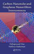 Carbon Nanotube And Graphene Nanoribbon Interconnects Debaprasad Das Hafizur Rahaman