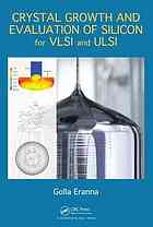 Crystal Growth And Evaluation Of Silicon For Vlsi And Ulsi G Eranna