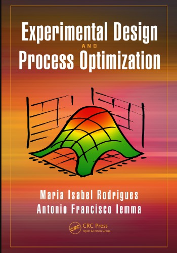 Experimental Design And Process Optimization Maria Isabel Rodrigues Antonio Francisco Iemma