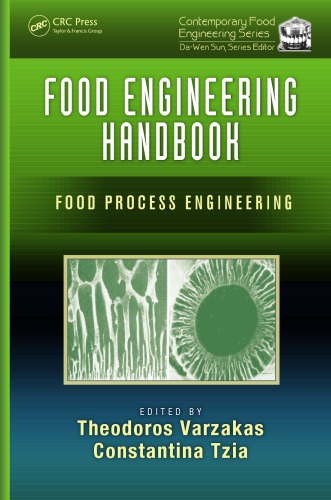 Food Engineering Handbook Food Process Engineering Theodoros Varzakas Constantina Tzia