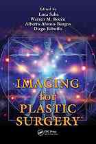 Imaging For Plastic Surgery Luca Saba Warren M Rozen Alberto Alonsoburgos Diego Ribuffo