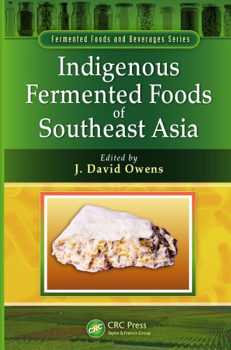 Indigenous Fermented Foods Of Southeast Asia J David Owens