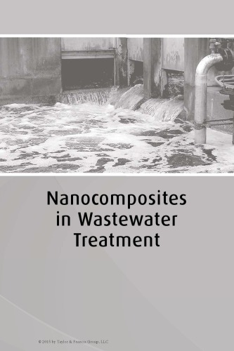 Nanocomposites In Wastewater Treatment Ajay Kumar Mishra