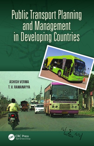 Public Transport Planning And Management In Developing Countries Ashish Verma T V Ramanayya