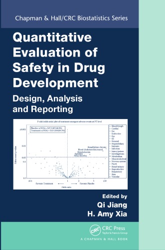 Quantitative Evaluation Of Safety In Drug Development Design Analysis And Reporting Qi Jiang H Amy Xia