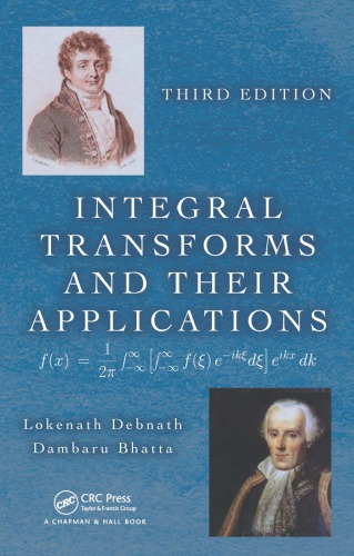 Integral Transforms And Their Applications 3rd Edition 3rd Edition Lokenath Debnath Dambaru Bhatta