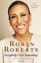 Everybodys Got Something Robin Roberts Veronica Chambers