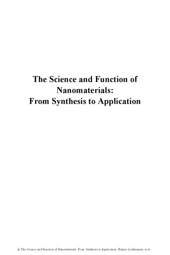 The Science And Function Of Nanomaterials From Synthesis To Application Amanda S Harperleatherman Camille M Solbrig