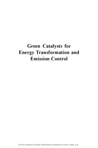 Green Catalysts For Energy Transformation And Emission Control Virender K Sharma Suemin Chang Rueyan Doong Chienhou Wu