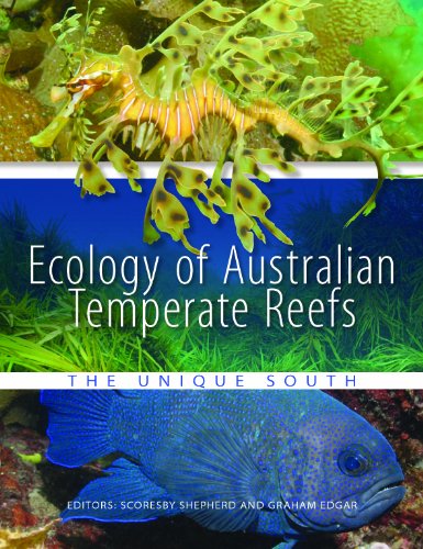 Ecology Of Australian Temperate Reefs The Unique South Scoresby Shepherd Graham Edgar Commonwealth Scientific And Industrial Research Organization Australia