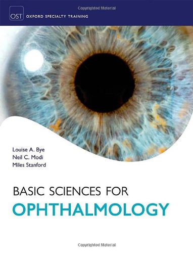 Basic Sciences For Ophthalmology 1st Edition Louise A Bye Neil C Modi Miles Stanford
