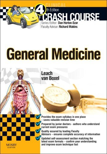 Crash Course General Medicine 4th Edition Oliver Leach Gijsbert Isaac Van Boxel Daniel Hortonszar Richard Makins