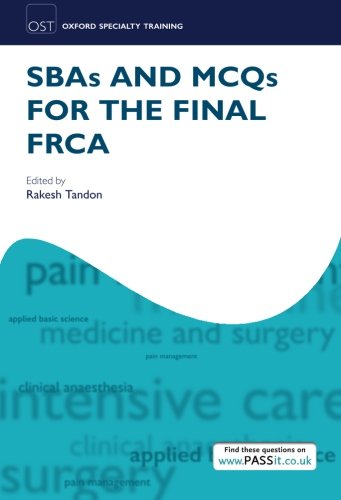 Sbas And Mcqs For The Final Frca 1st Edition Rakesh Tandon