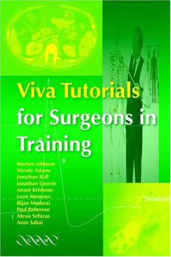 Viva Tutorials For Surgeons In Training 1st Edition Reuben Johnson Et Al
