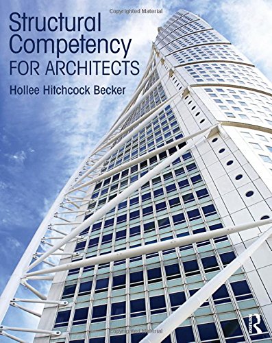 Structural Competency For Architects 1st Edition Hollee Hitchcock Becker