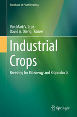 Industrial Crops Breeding For Bioenergy And Bioproducts 1st Edition Von Mark V Cruz