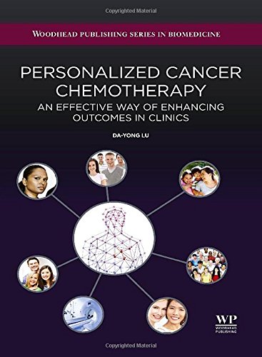 Personalized Cancer Chemotherapy An Effective Way Of Enhancing Outcomes In Clinics 1st Edition Da Yong Lu