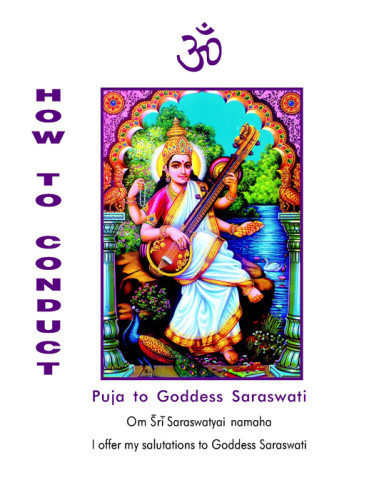 How To Conduct Puja To Goddess Saraswati A V Srinivasan