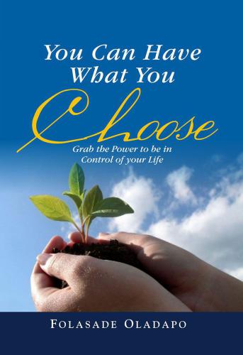 You Can Have What You Choose Folasade Oladapo