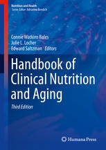 Handbook Of Clinical Nutrition And Aging 3rd Ed 3rd Edition Connie Watkins Bales
