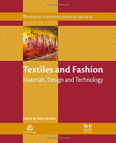 Textiles And Fashion Materials Design And Technology 1st Edition R Sinclair