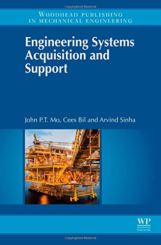 Engineering Systems Acquisition And Support 1st Edition John P T Mo