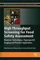 High Throughput Screening For Food Safety Assessment Biosensor Technologies Hyperspectral Imaging And Practical Applications Arun K Bhunia Moon S Kim Chris R Taitt