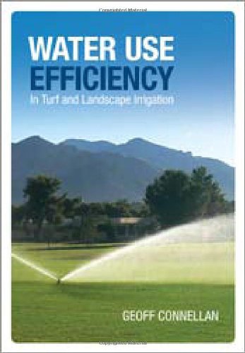 Water Use Efficiency For Irrigated Turf And Landscape Geoff Connellan