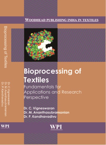 Bioprocessing Of Textiles Dr C Vigneswaran Dr M Ananthasubramanian