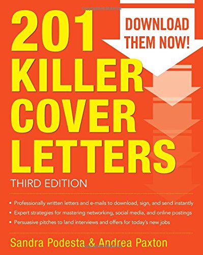 201 Killer Cover Letters 3rd Edition Sandra Podesta Andrea Paxton