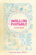 Dwelling Portably 20092015 More Tips From The People Who Inspired The Tiny House Movement Plus Highlights From 20002008 Bert Davis