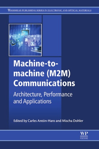 Machinetomachine M2m Communications Architecture Performance And Applications 1st Edition Carles Antonharo
