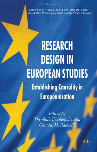 Research Design In European Studies Establishing Causality In Europeanization Theofanis Exadaktylos