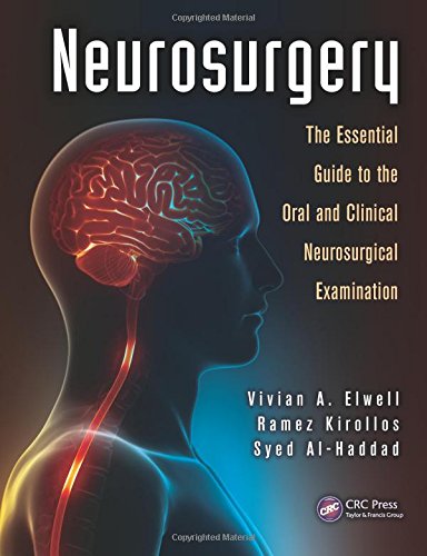 Neurosurgery The Essential Guide To The Oral And Clinical Neurosurgical Exam Vivian A Elwell