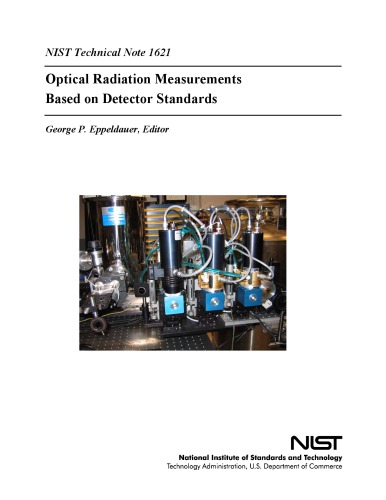Optical Radiation Measurements Based On Detector Standards George P Eppeldauer