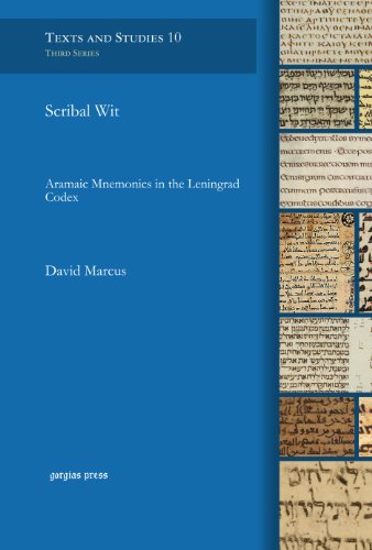 Scribal Wit Aramaic Mnemonics In The Leningrad Codex David Marcus