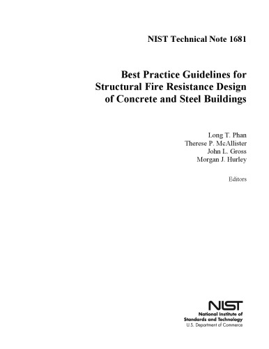 Best Practice Guidelines For Structural Fire Resistance Design Of Concrete And Steel Buildings Long T Phan