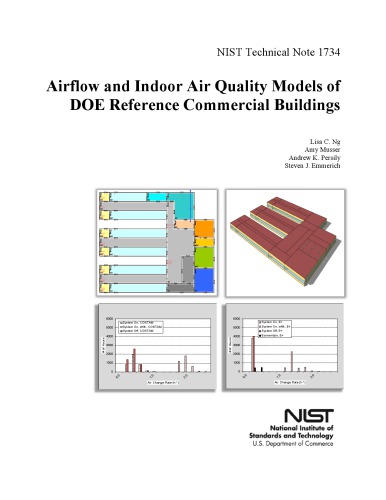 Airflow And Indoor Air Quality Models Of Doe Reference Commercial Buildings Lisa C Ng