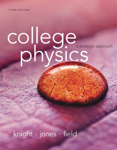 College Physics A Strategic Approach 3rd Edition Randall D Knight