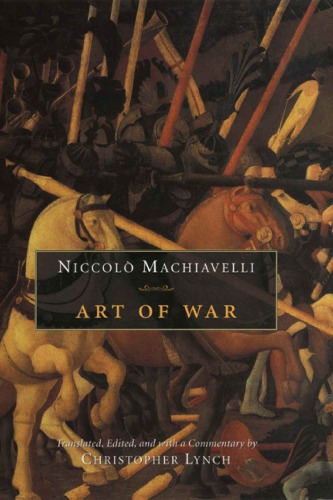 Art Of War Niccol Machiavelli Christopher Lynch Trans Ed