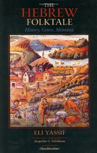 The Hebrew Folktale History Genre Meaning Eli Yassif