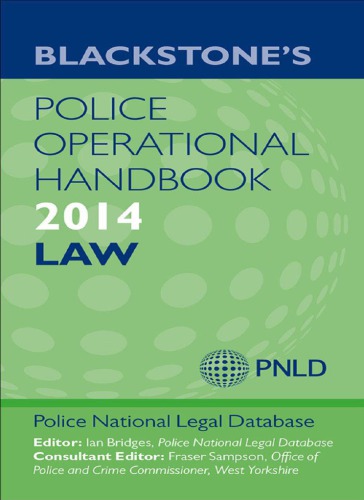 Blackstones Police Operational Handbook 2014 Law Ian Bridges