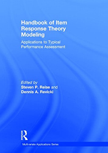 Handbook Of Item Response Theory Modeling Applications To Typical Performance Assessment 1st Edition Steven P Reise