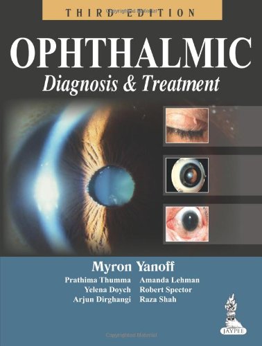 Ophthalmic Diagnosis And Treatment 3rd Edition 2014 Myron Yanoff