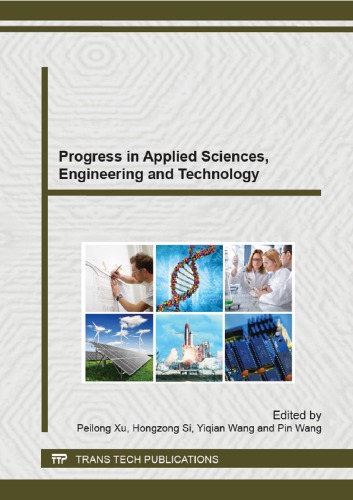 Progress In Applied Sciences Engineering And Technology Selected Peer Reviewed Papers From The 2014 International Conference On Materials Science May 2021 201 Peilong Xu
