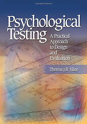 Psychological Testing A Practical Approach To Design And Evaluation 1st Edition Theresa Jb Kline