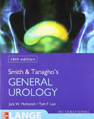 Smith And Tanaghos General Urology 18th International Edition Jack W Mcaninch