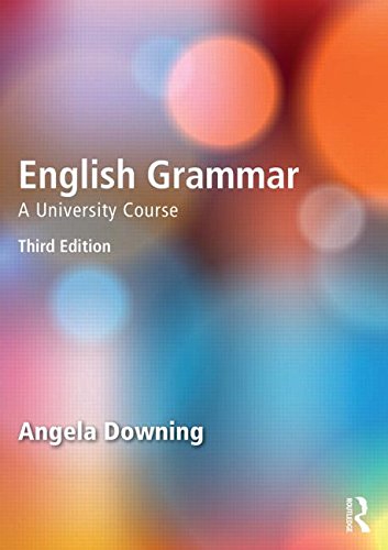 English Grammar A University Course 3rd Angela Downing