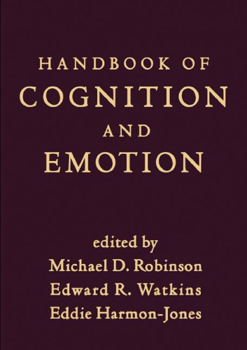 Handbook Of Cognition And Emotion 1st Michael D Robinson Ed